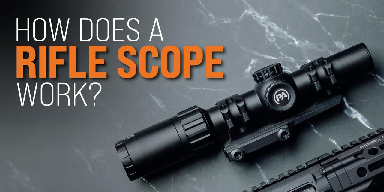 How Does a Rifle Scope Work?